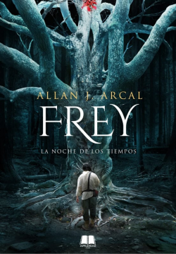 Frey: la noche de los tiempos