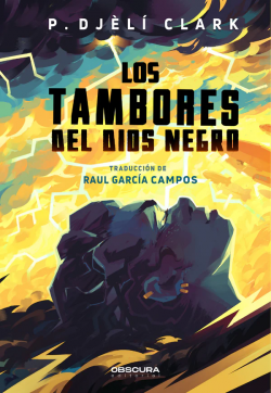 Los tambores del Dios Negro