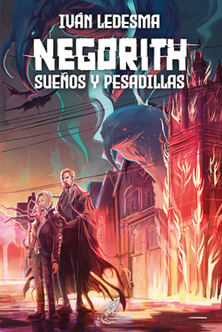 Negorith: Sueños y pesadillas