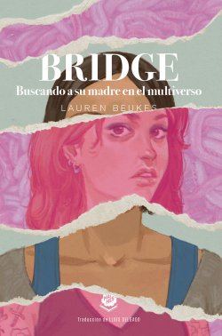 Bridge. Buscando a su madre en el multiverso