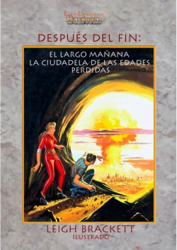 Después del fin: El largo mañana. La ciudadela de las edades perdidas