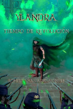 Ylandra. Tiempo de revolución