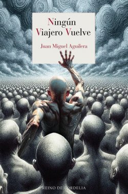 Ningún viajero vuelve